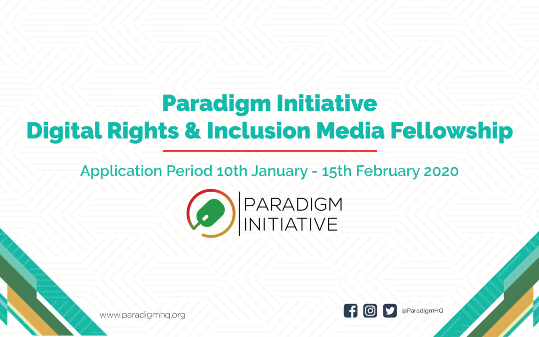 Paradigm Initiative Digital Rights and Inclusion Media Fellowship 2020