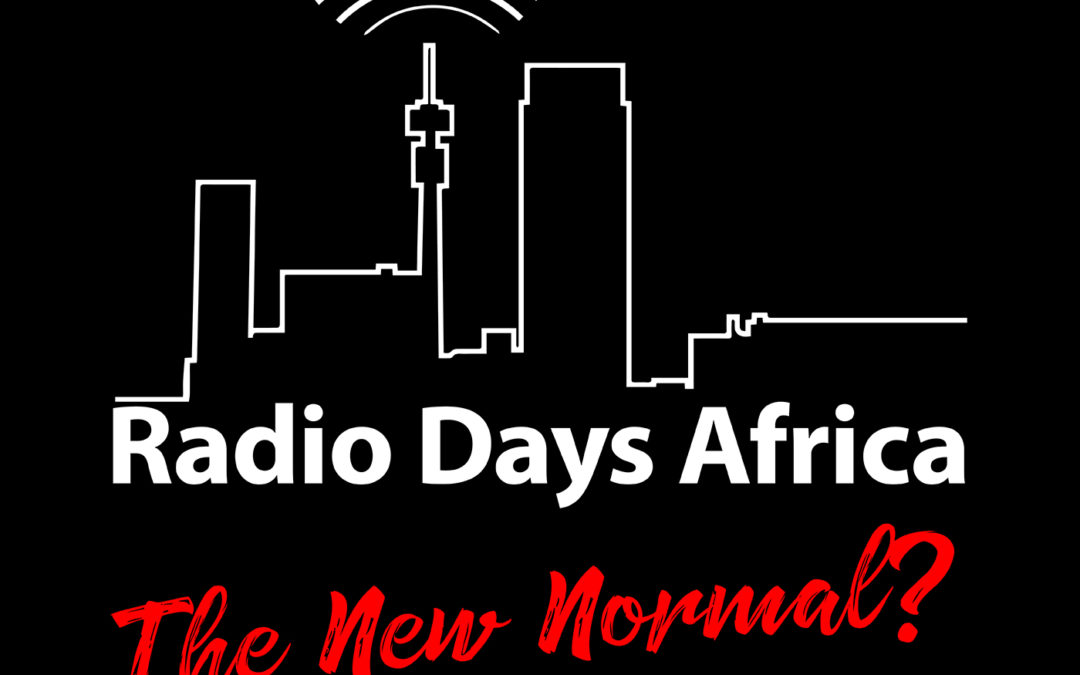 RDA2020: The “New Normal” and its immediate impact on the radio industry
