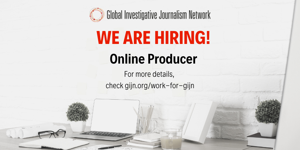 GIJN seeks an Online Producer