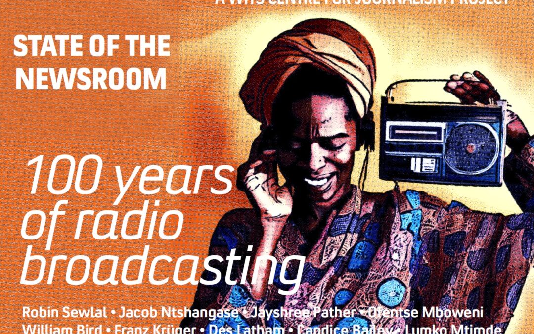 State of the Newsroom – 100 Years of Radio Broadcasting
