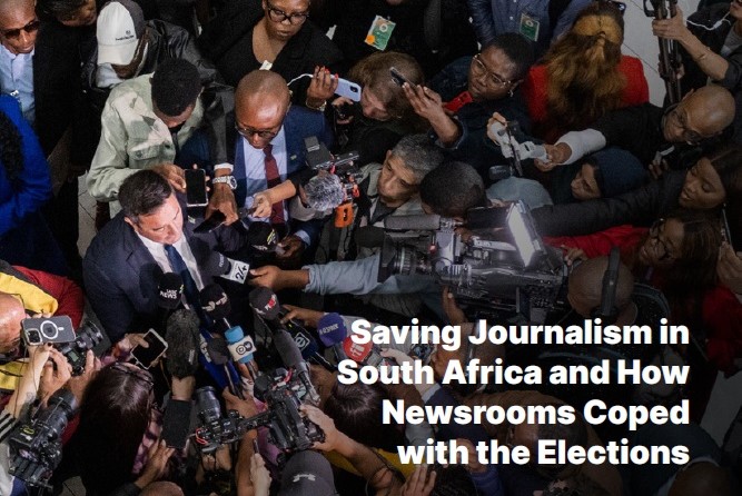 State of the Newsroom 2024 – Saving Journalism in South Africa and How Newsrooms Coped with the Elections