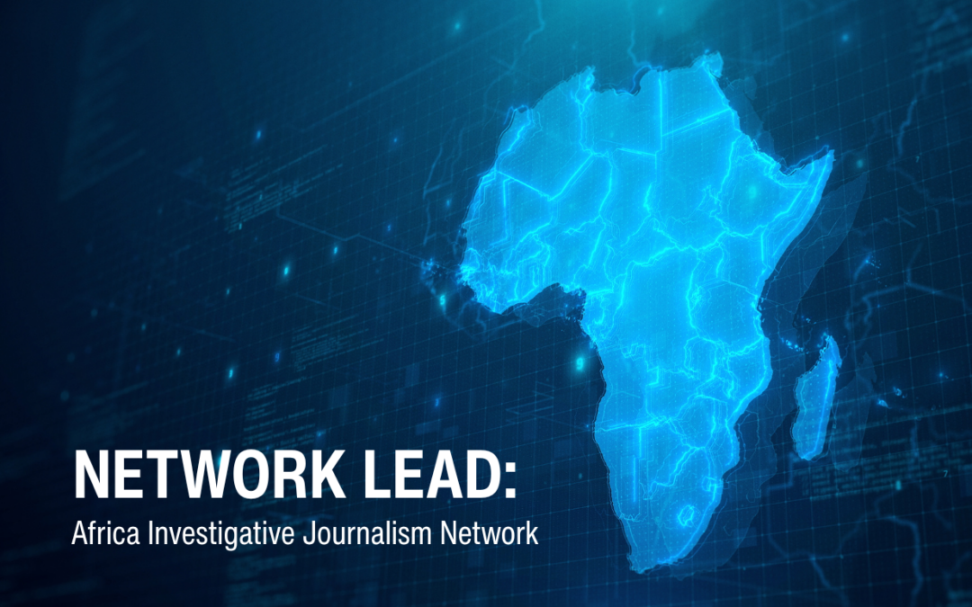 WCJ and partners seek Network Lead for Africa Investigative Journalism Network